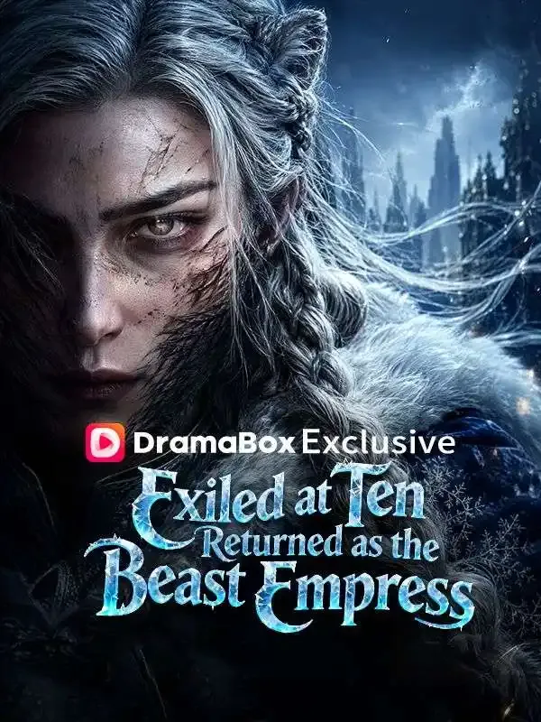 Exiled at Ten, Returned as the Beast Empress cover