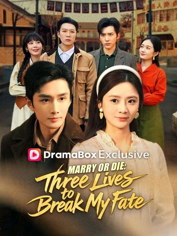Marry or Die: Three Lives to Break My Fate cover
