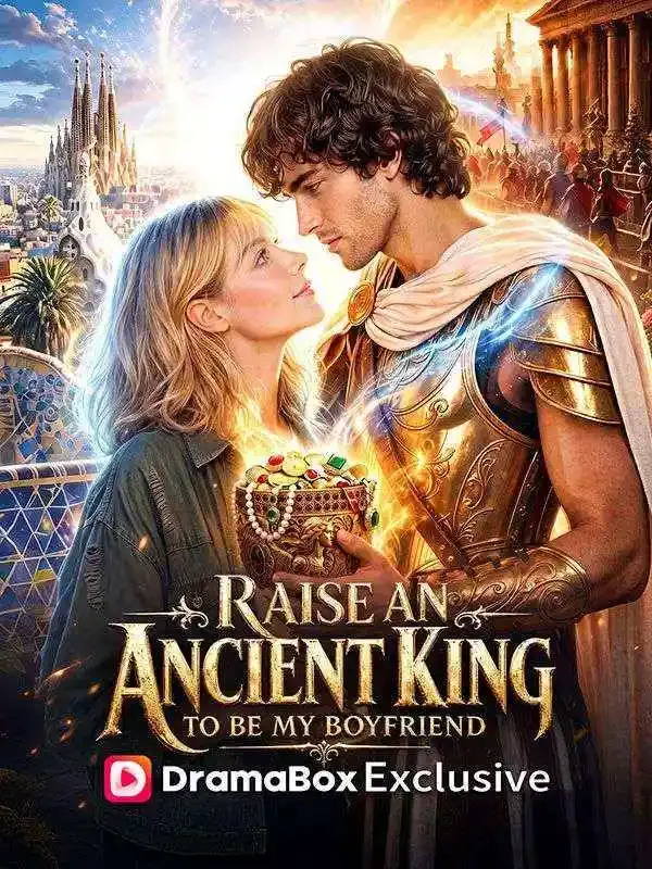 Raise an Ancient King to Be My Boyfriend cover