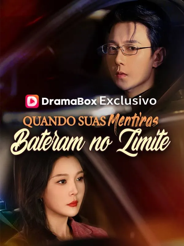 Capa de Quando Suas Mentiras Bateram no Limite (Dublado)