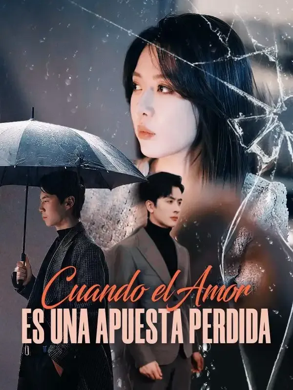 Portada de Cuando el Amor es una Apuesta Perdida (Doblado)