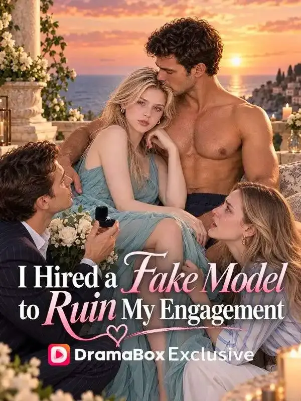I Hired a Fake Model to Ruin My Engagement cover