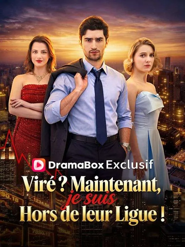 Couverture de Viré ? Maintenant, je suis Hors de leur Ligue ! ( Doublé )