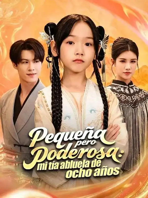 Portada de Pequeña pero poderosa: mi tía abluela de ocho años (Doblado)