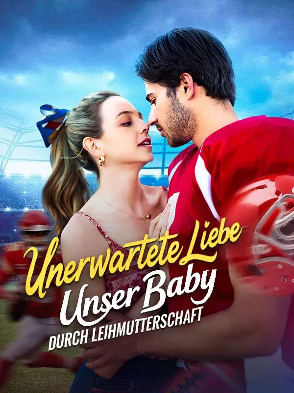 Cover von Unerwartete Liebe: Unser Baby durch Leihmutterschaft