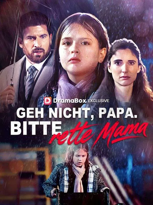 Cover von Geh nicht, Papa. Bitte rette Mama