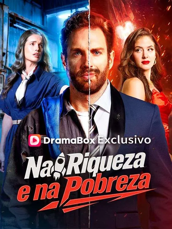 Capa de Na Riqueza e na Pobreza (Dublado)
