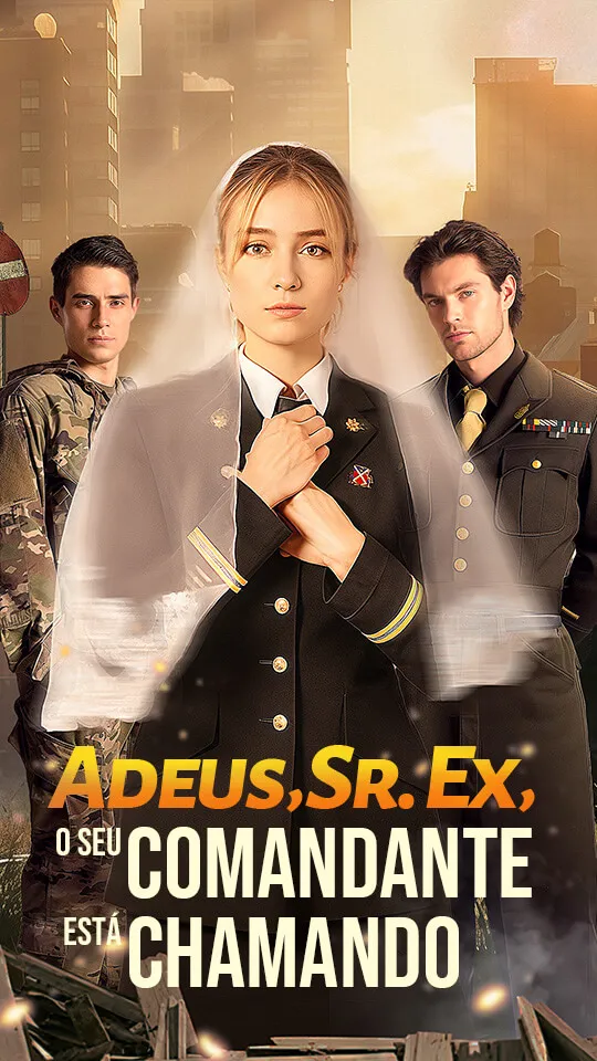 Capa de [dublado]Adeus, Sr. Ex, o seu comandante está chamando
