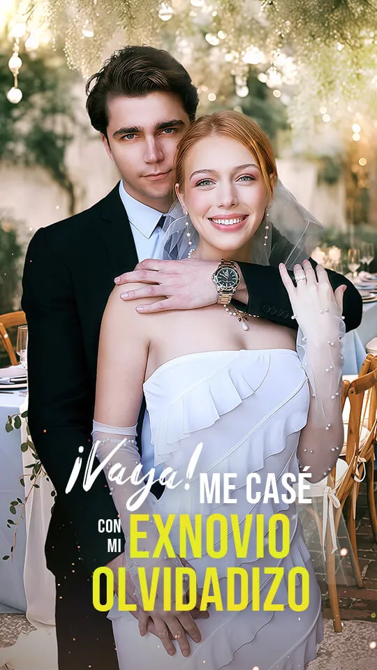 Portada de ¡Vaya! Me casé con mi exnovio olvidadizo