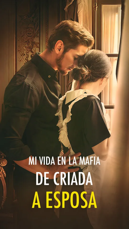 Portada de Mi Vida en la Mafia: De Criada a Esposa