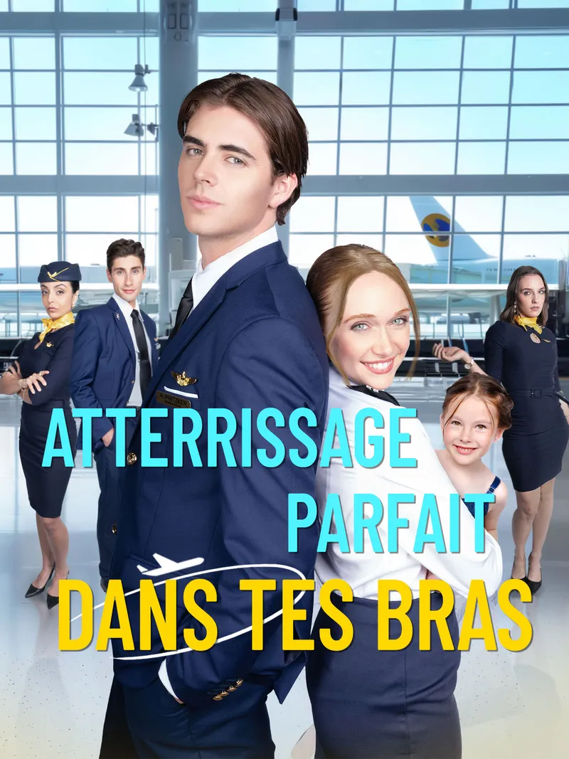 Couverture de Atterrissage Parfait dans Tes Bras