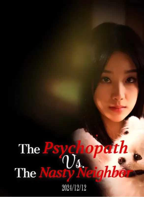 The Psychopath vs. The Nasty Neighbor cover