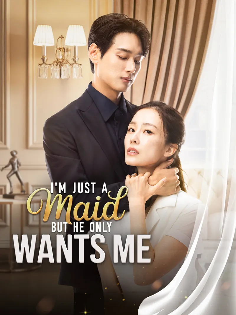 I'm Just a Maid But He Only Wants Me cover