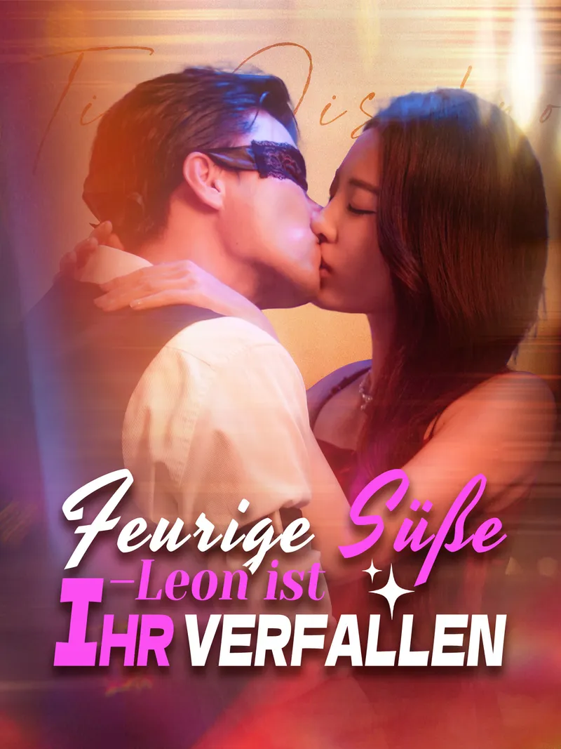 Cover von Feurige Süße – Leon ist ihr verfallen