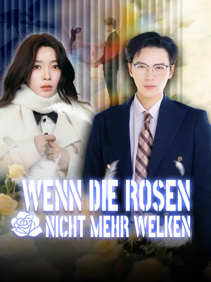 Cover von Wenn die Rosen nicht mehr welken