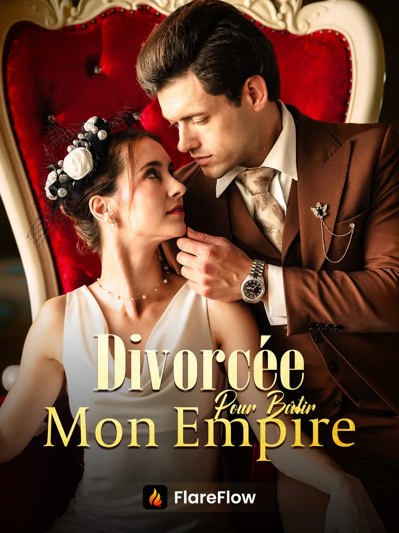 Couverture de Divorcée Pour Bâtir Mon Empire
