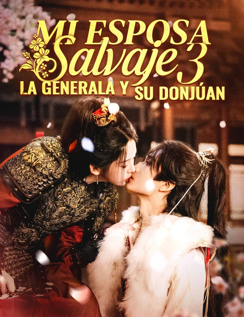 Portada de Mi esposa salvaje 3: la generala y su Donjúan