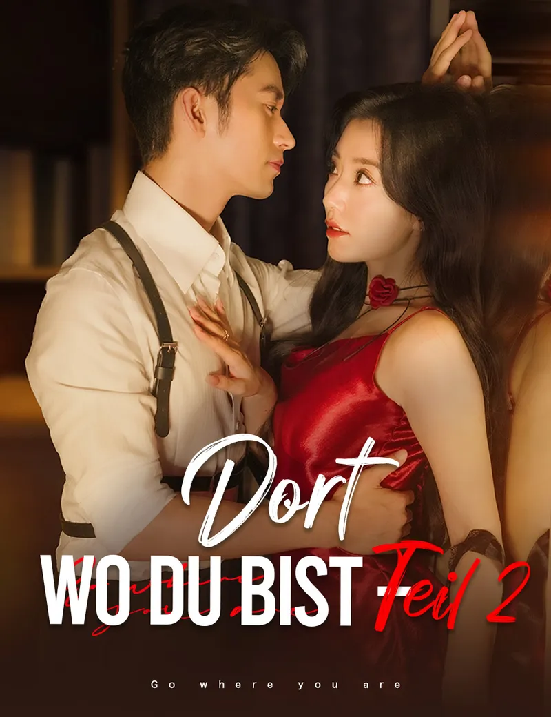 Cover von Dort, wo du bist – Teil 2