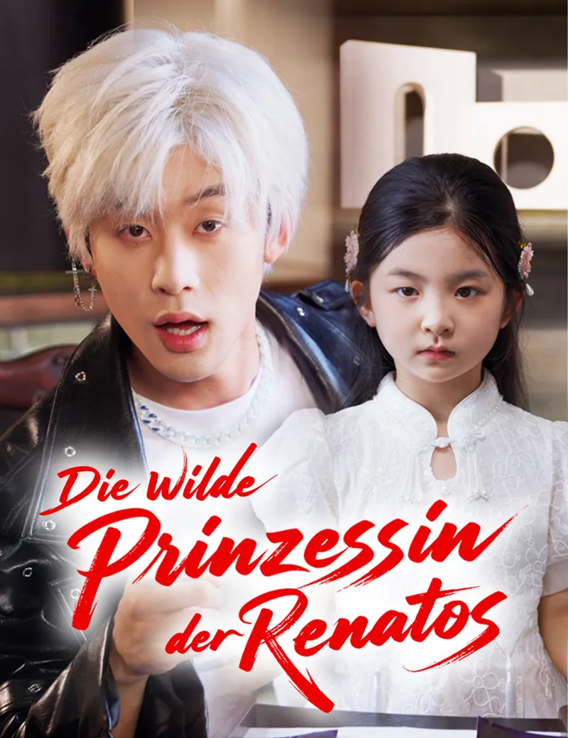 Cover von Die wilde Prinzessin der Renatos