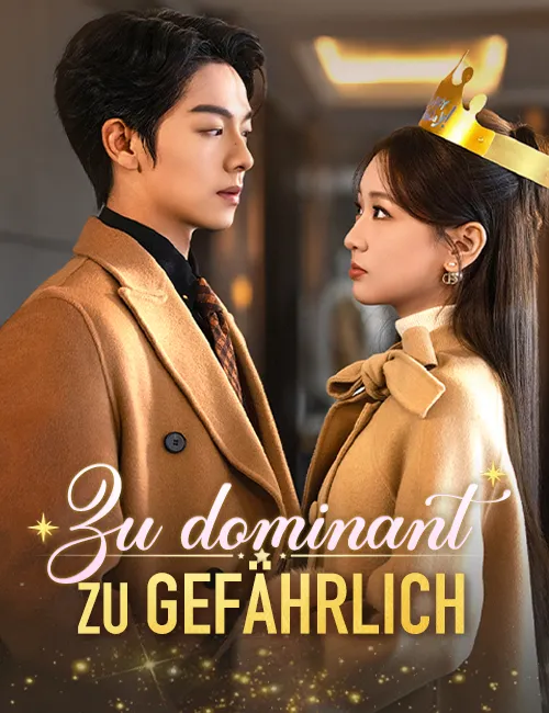 Cover von Zu dominant, zu gefährlich