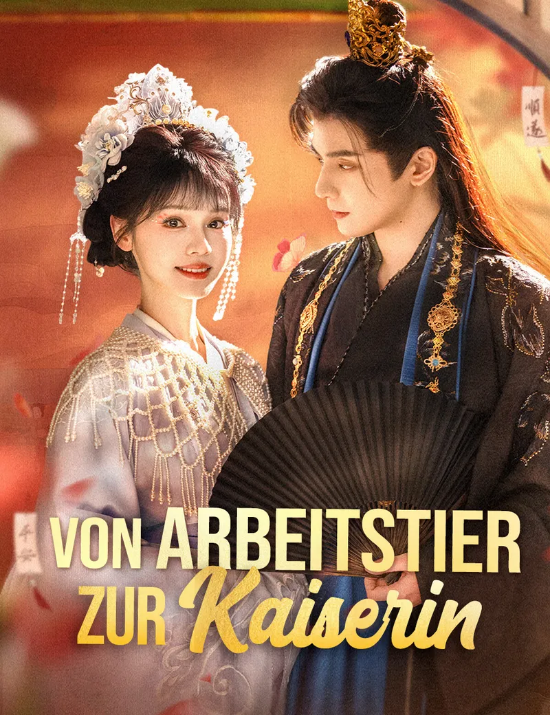 Cover von Von Arbeitstier zur Kaiserin (Synchronisiert)