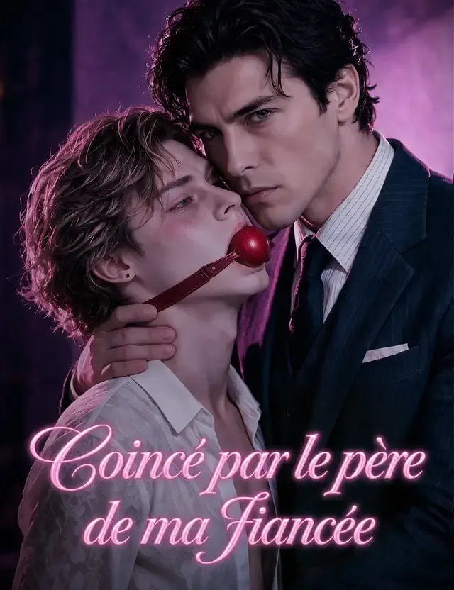 Couverture de Coincé par le père de ma fiancée(doublage)