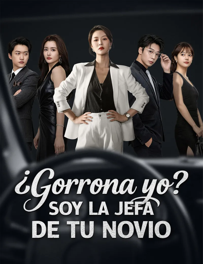 Portada de ¿Gorrona yo? Soy la jefa de tu novio