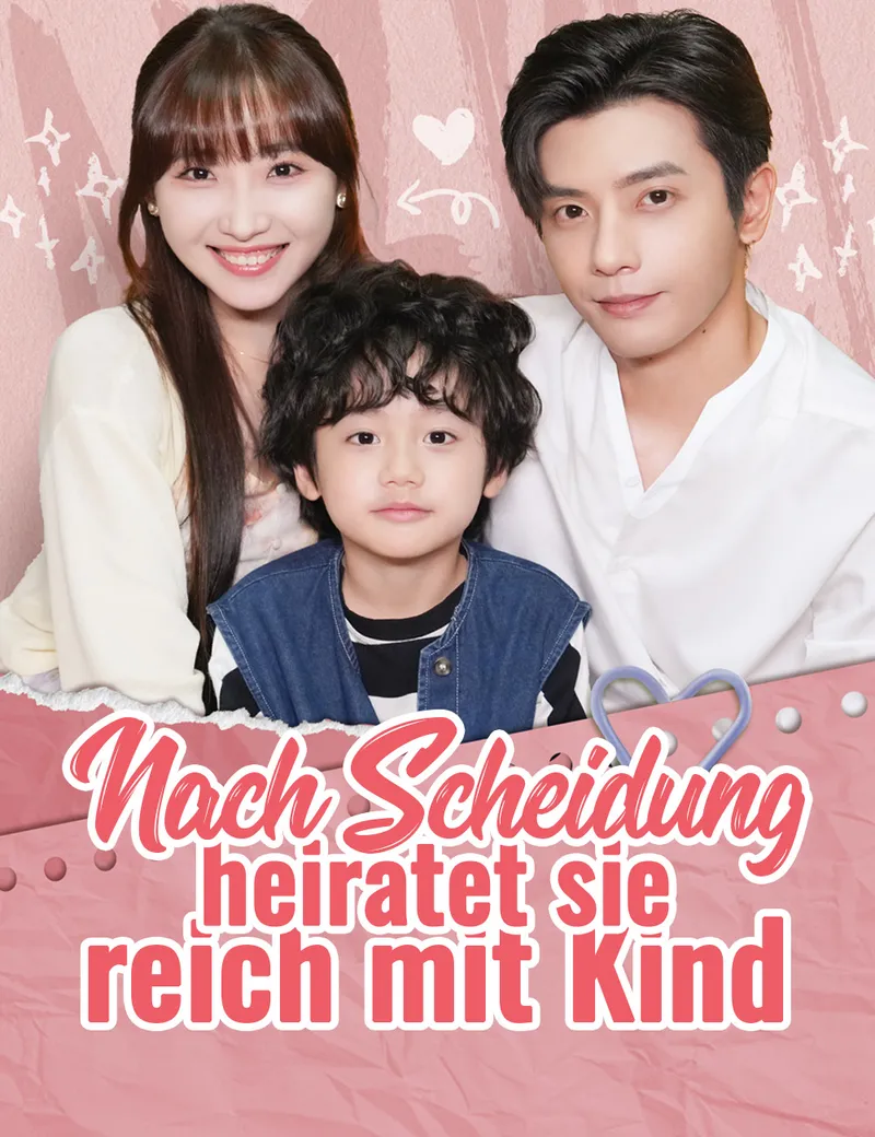 Cover von Nach Scheidung heiratet sie reich mit Kind