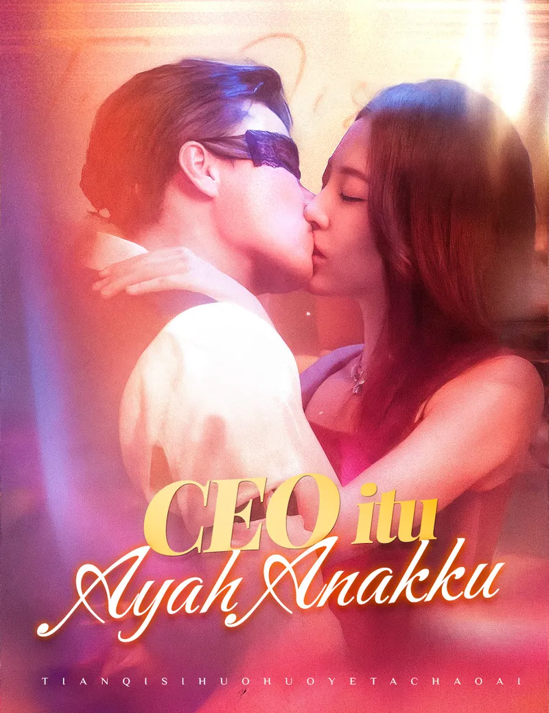 Sampul CEO itu Ayah Anakku(Dubbing)