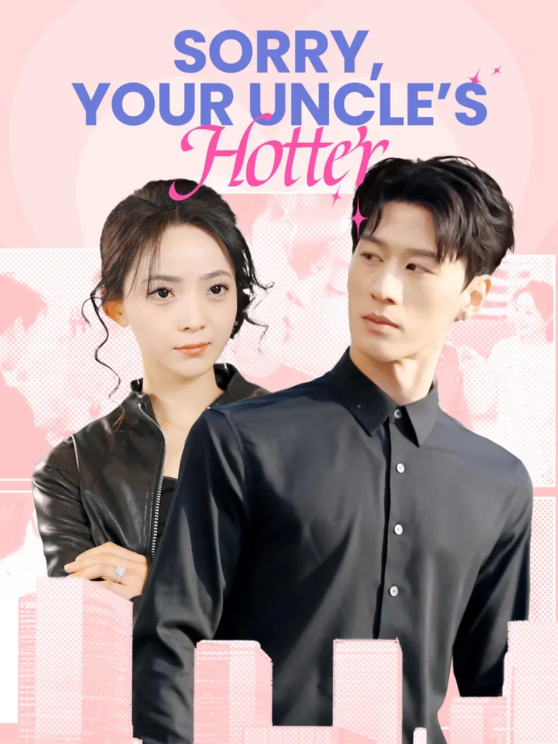 Sorry, Your Uncle's Hotter cover