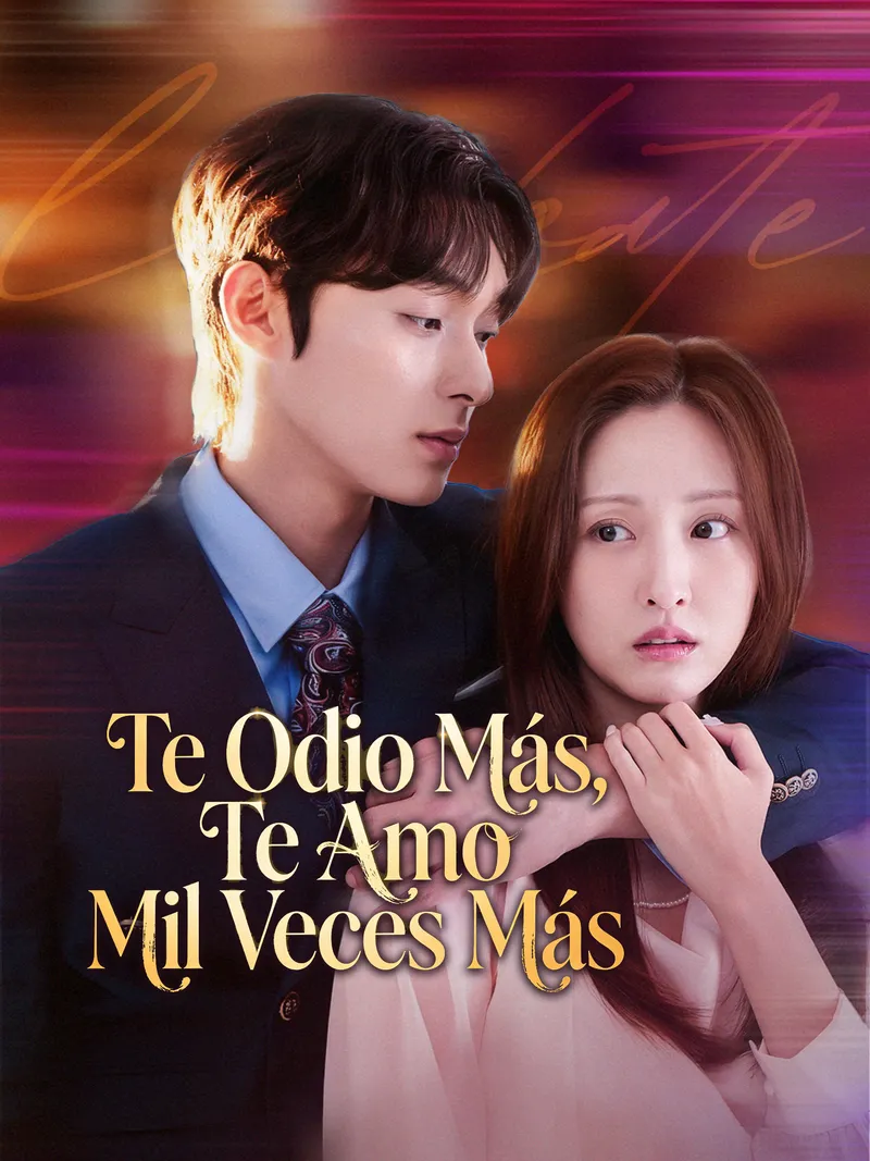 Portada de Te Odio Más, Te Amo Mil Veces Más