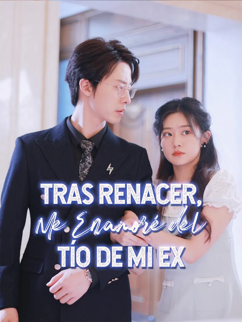 Portada de Tras Renacer, Me Enamoré del Tío de Mi Ex