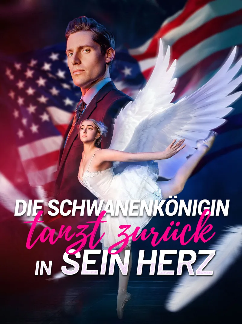 Cover von Die Schwanenkönigin tanzt zurück in sein Herz