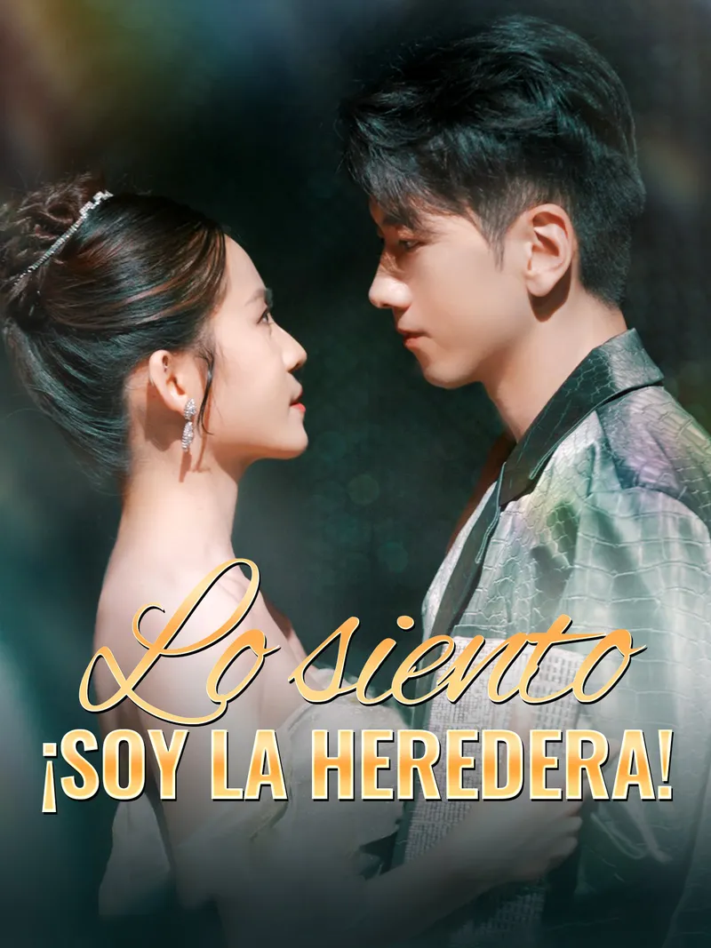 Portada de Lo siento, ¡soy la heredera!