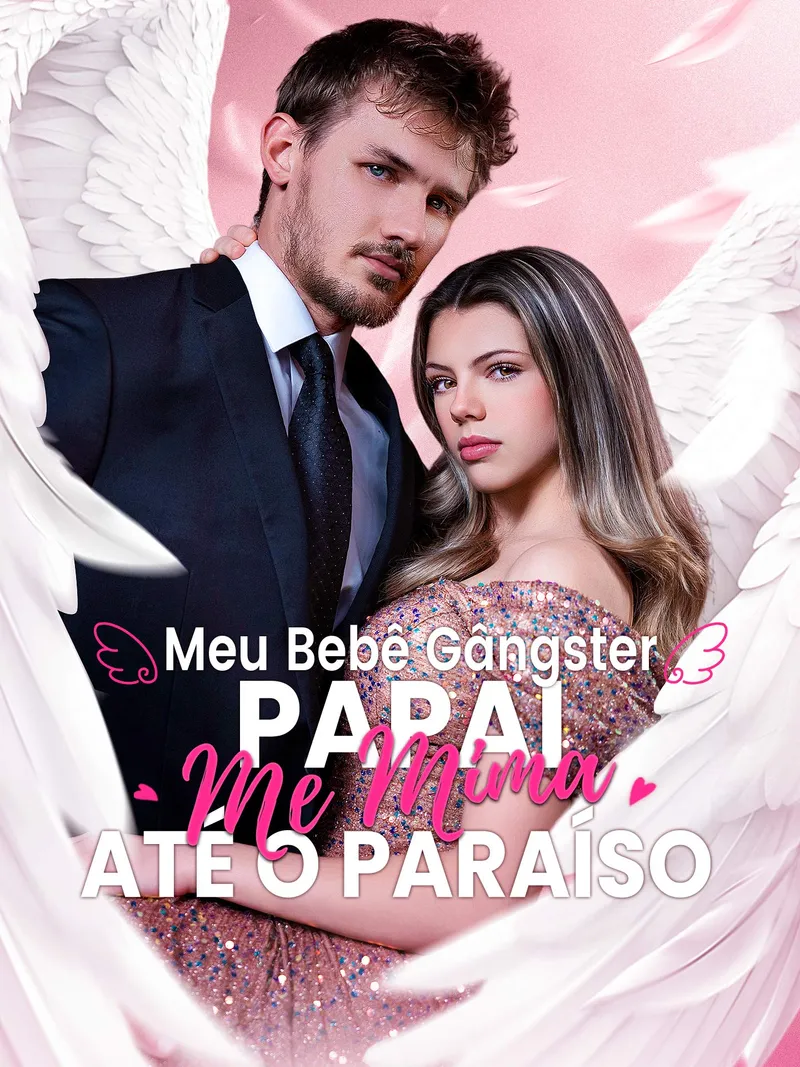 Capa de Meu Bebê Gângster Papai Me Mima até o Paraíso