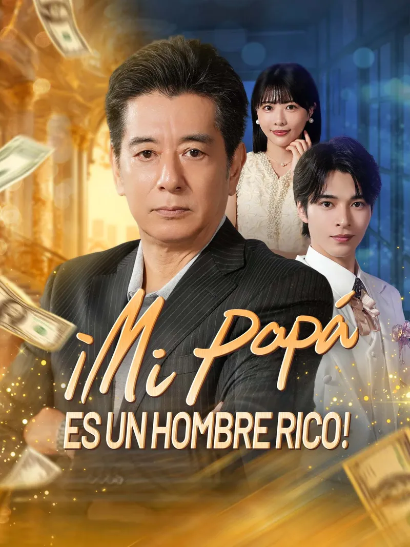 Portada de ¡Mi papá es un hombre rico!