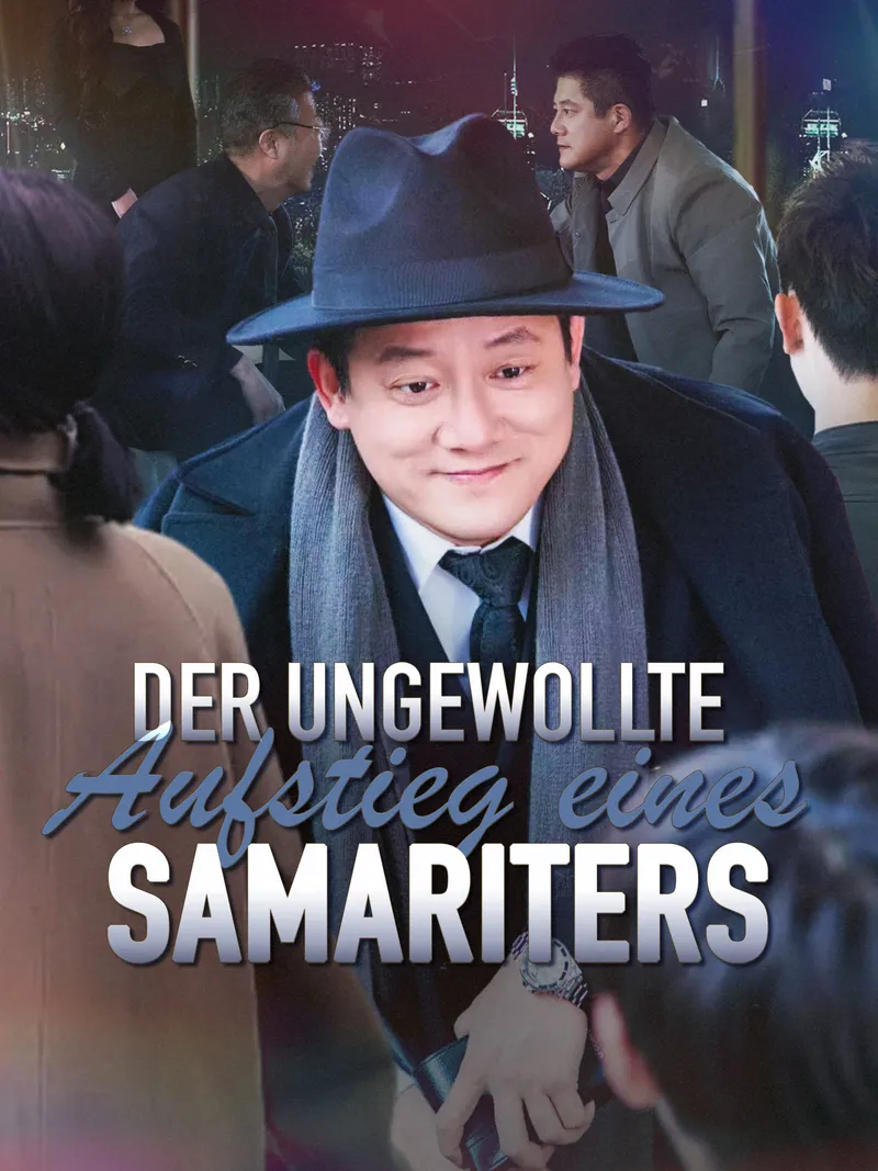 Cover von Der ungewollte Aufstieg eines Samariters