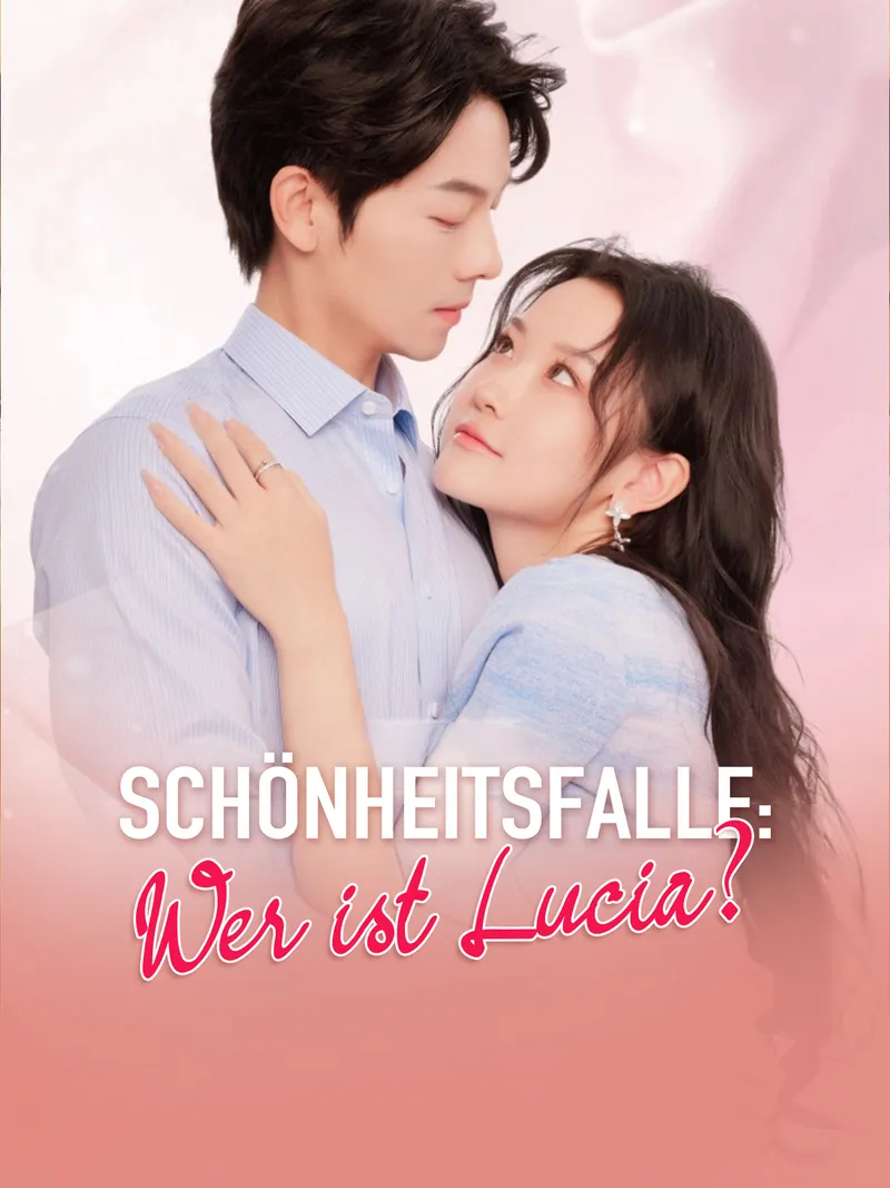 Cover von Schönheitsfalle: Wer ist Lucia?