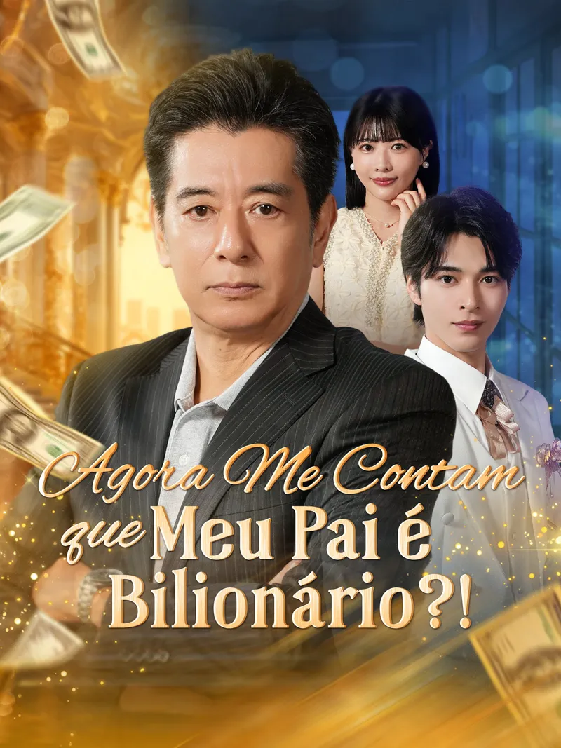 Capa de Agora Me Contam que Meu Pai é Bilionário?!