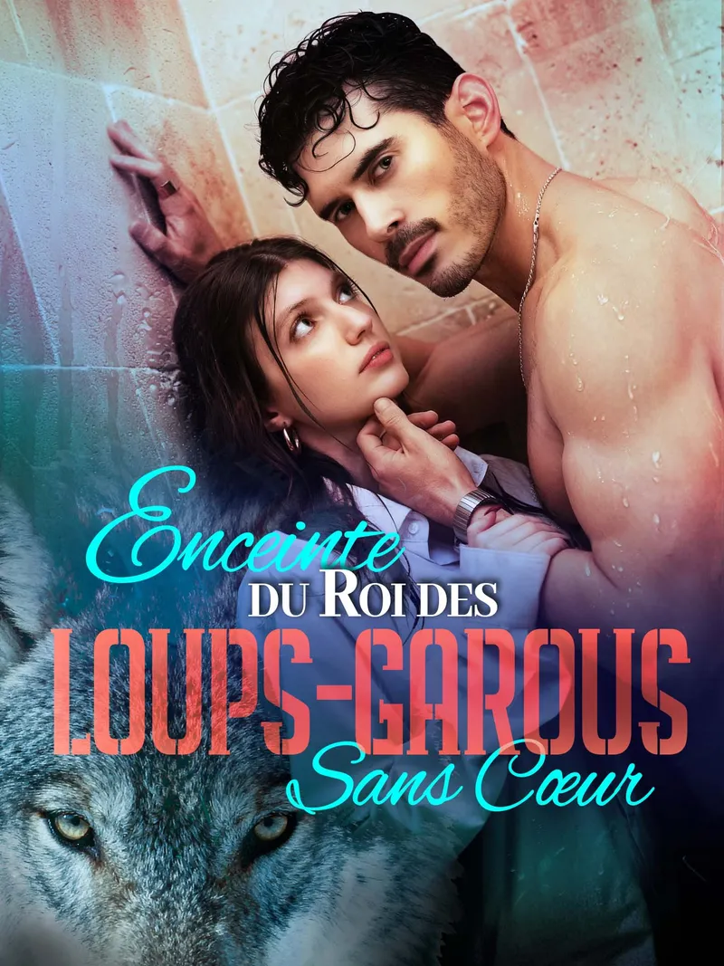 Couverture de Enceinte du Roi des Loups-Garous Sans Cœur