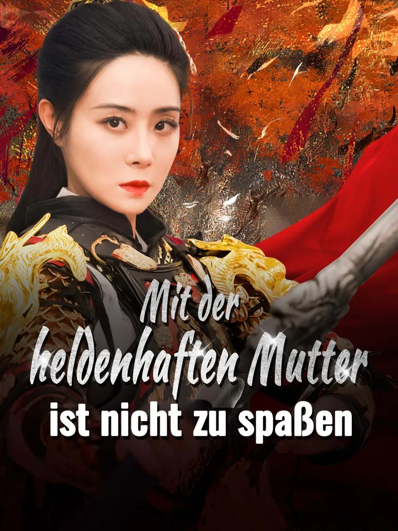 Cover von Mit der heldenhaften Mutter ist nicht zu spaßen