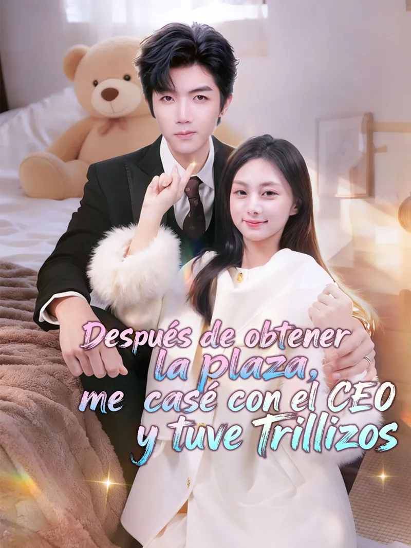 Portada de Después de obtener la plaza, me casé con el CEO y tuve trillizos