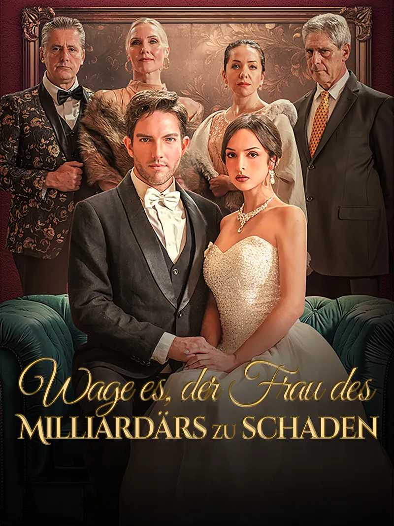 Cover von Wage es, der Frau des Milliardärs zu schaden