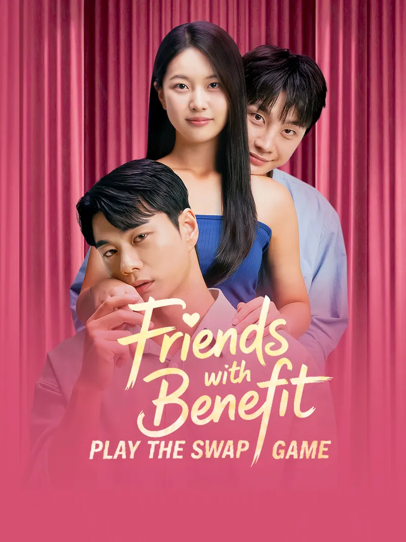 Friends with Benefits Play the Swap Game cover