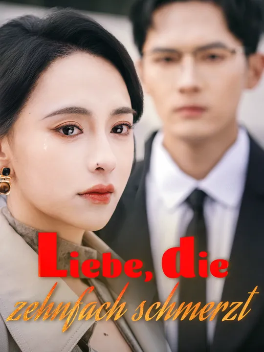 Cover von Liebe, die zehnfach schmerzt