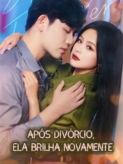 Capa de Após Divórcio, Ela Brilha Novamente