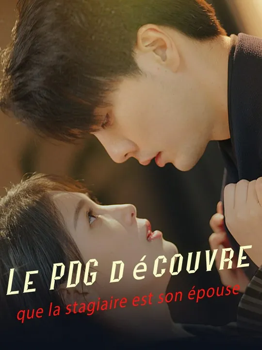Couverture de Le PDG découvre que la stagiaire est son épouse