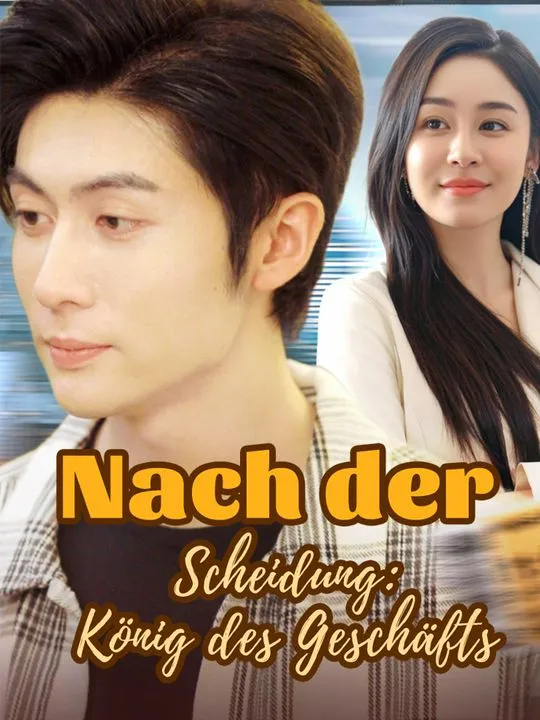 Cover von Nach der Scheidung: König des Geschäfts