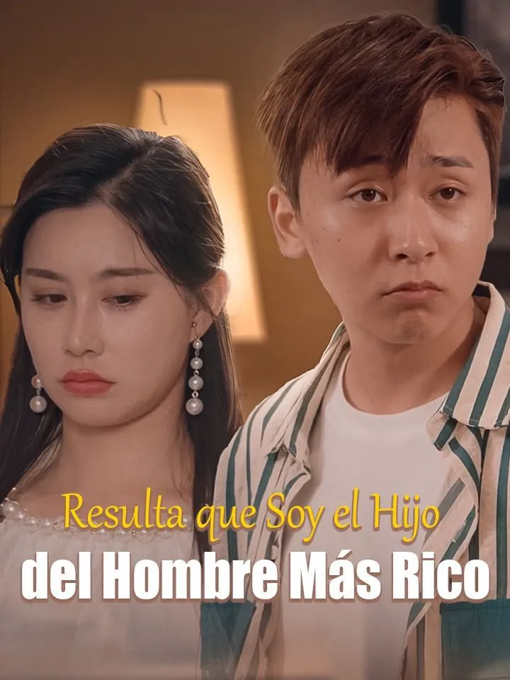Portada de Resulta que Soy el Hijo del Hombre Más Rico