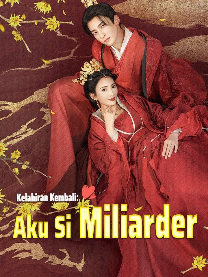 Sampul Kelahiran Kembali: Aku Si Miliarder